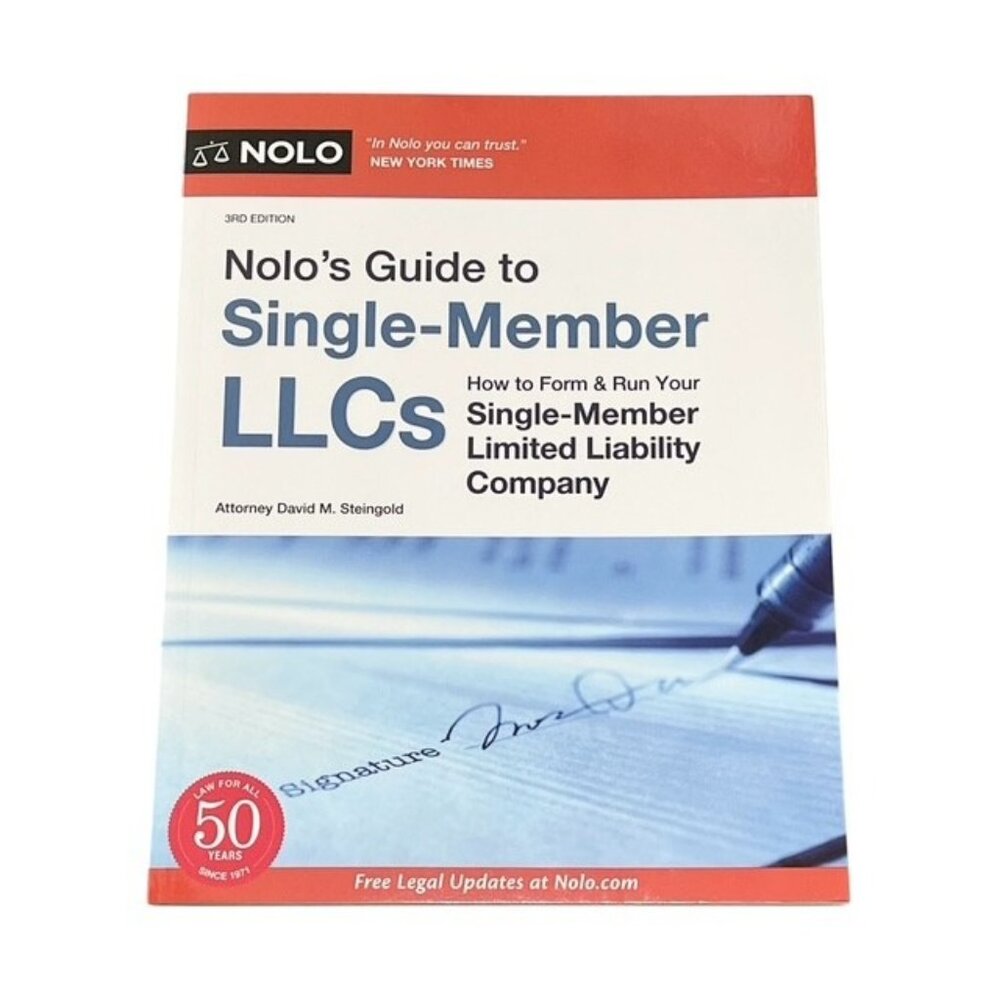 Nolo’s Guide to Single-Member LLCs 3rd Edition David Steingold Small Business